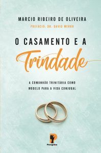 O Casamento E A Trindade