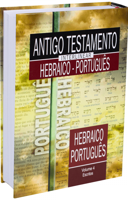 Antigo Testamento Interlinear Hebraico – Português Volume 4