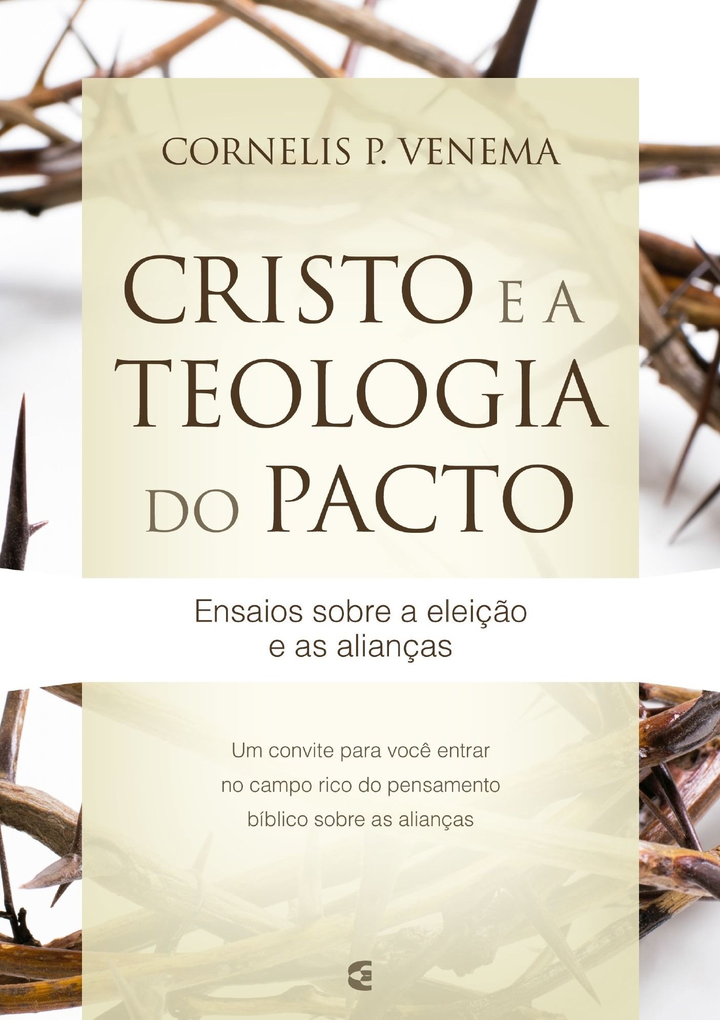 Cristo E A Teologia Do Pacto