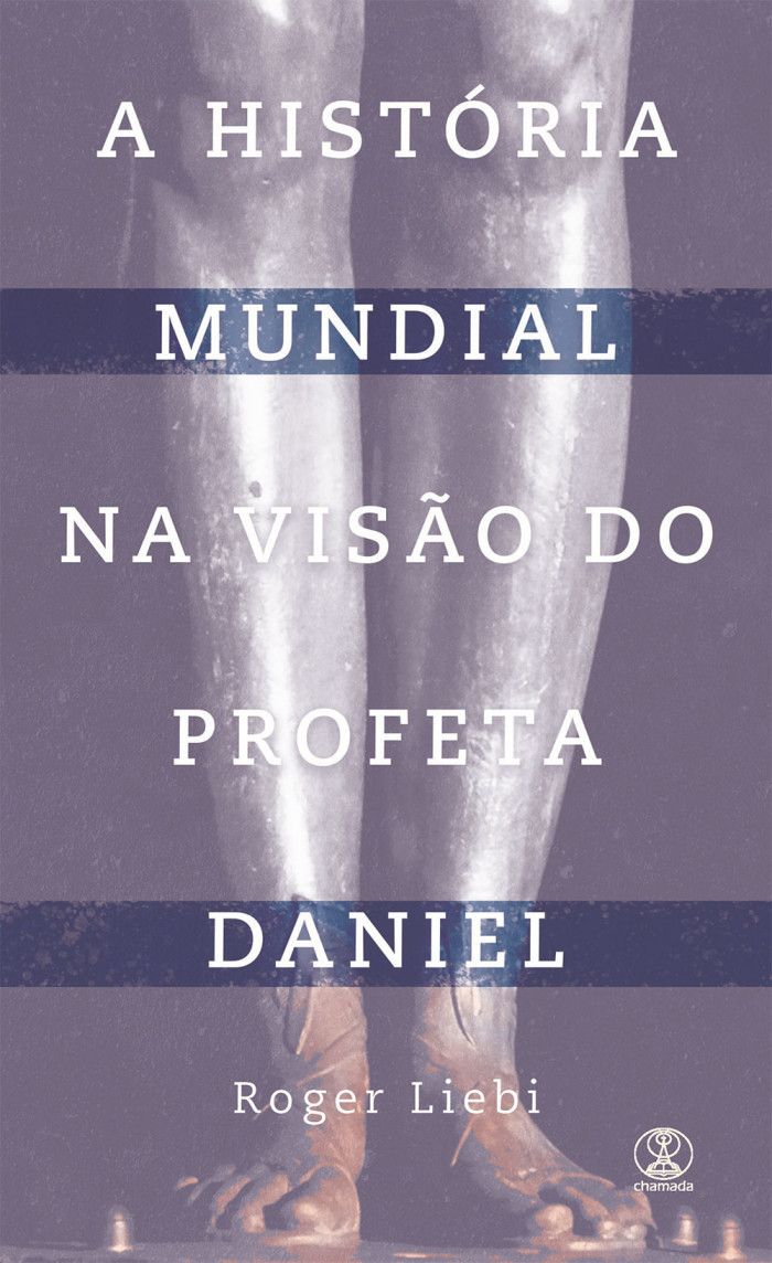 A História Mundial Na Visão Do Profeta Daniel