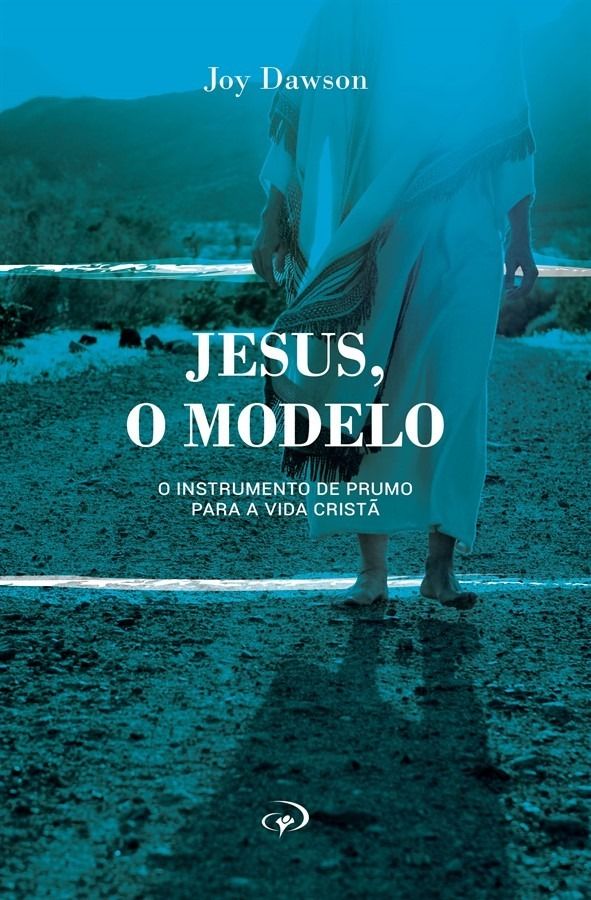 Jesus, O Modelo