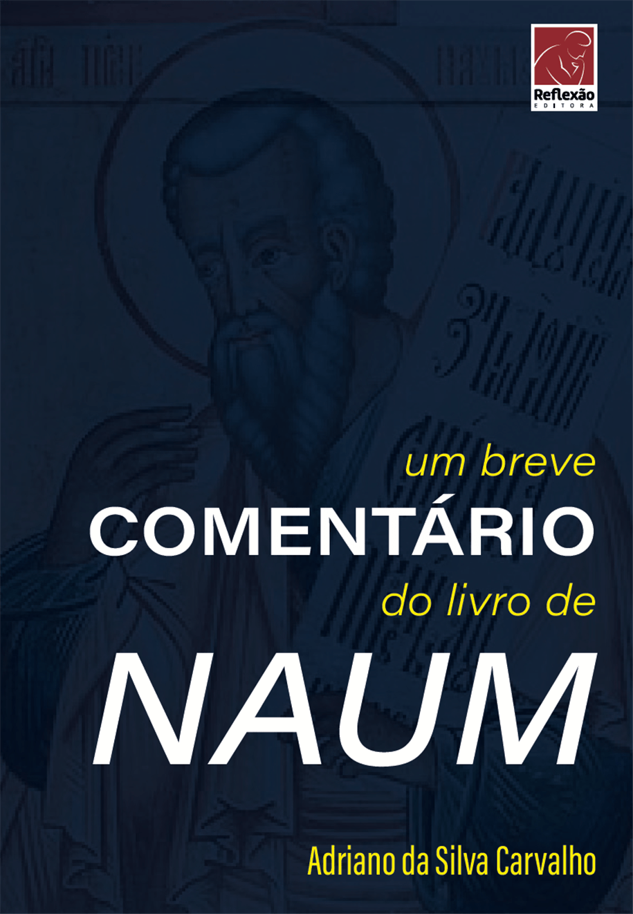 Um Breve Comentário Do Livro De Naum