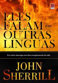 Eles Falam Em Outras Línguas