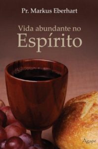 Vida Abundante No Espirito