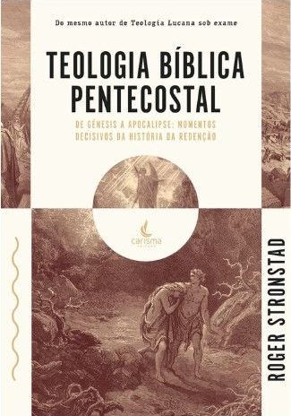Teologia Bíblica Pentecostal
