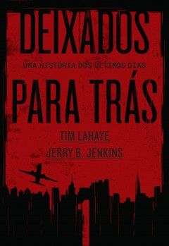 Deixados Para Trás | Volume 1