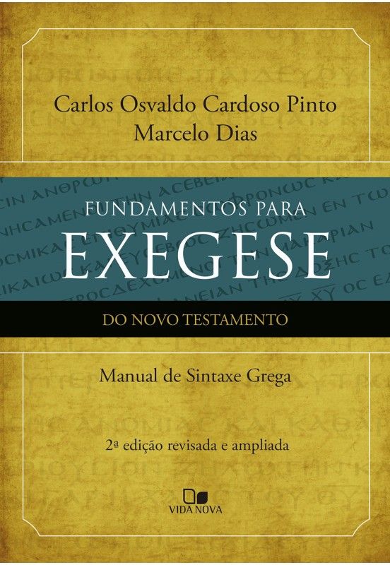 Fundamentos Para Exegese Do Novo Testamento