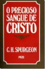 O Precioso Sangue De Cristo