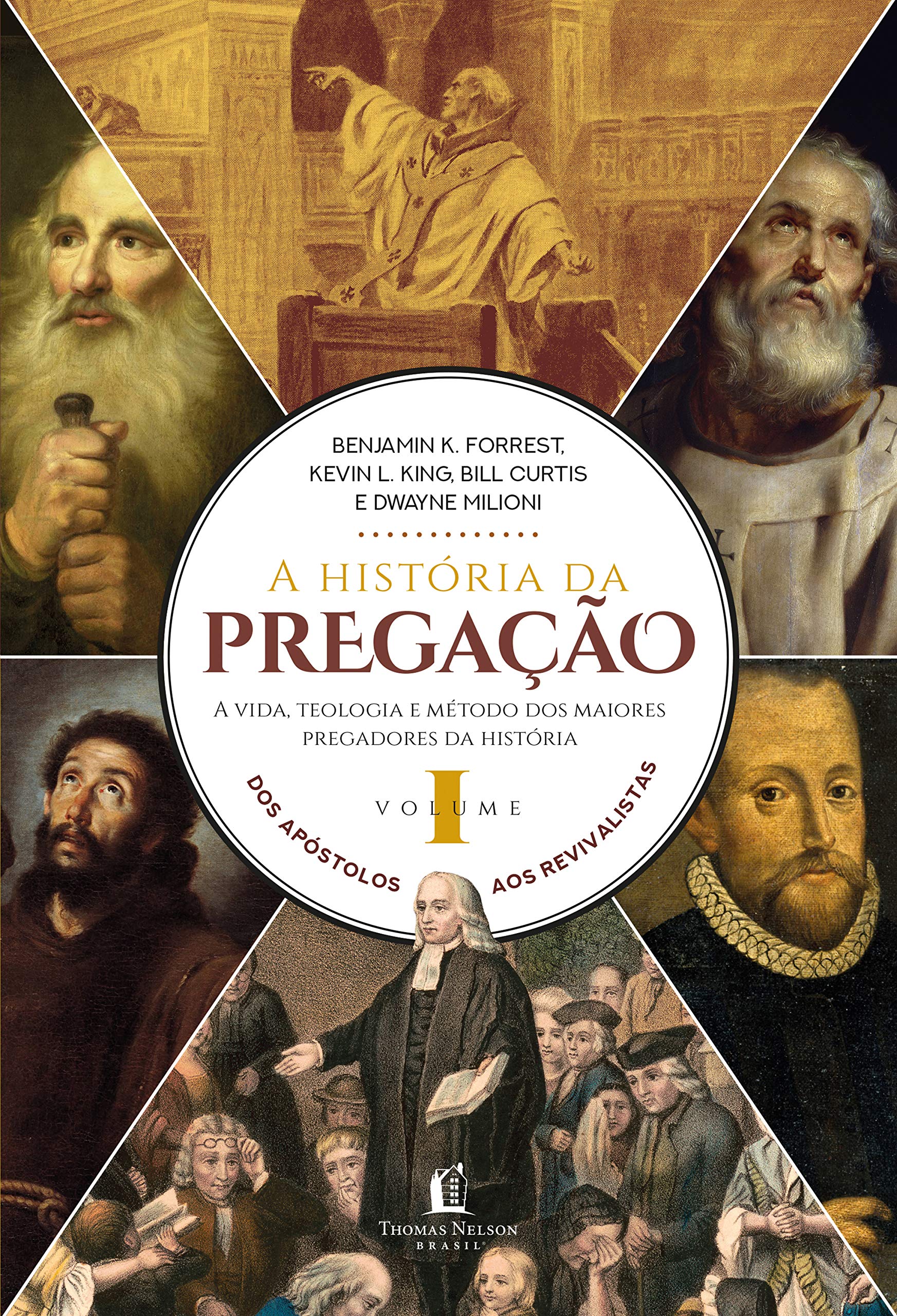 A Historia Da Pregação | Volume 1