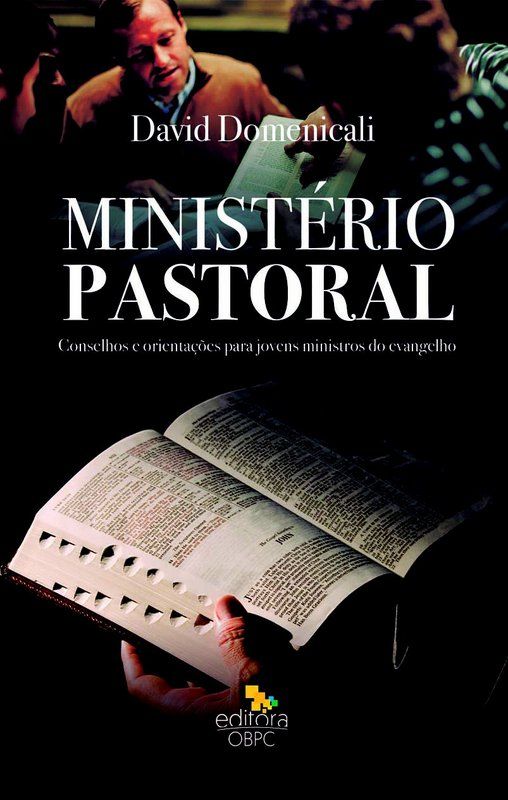 Ministério Pastoral – Conselhos e orientações