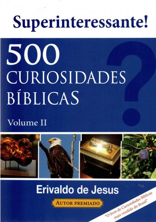 Super interessante | 500 curiosidades bíblicas | Volume 2