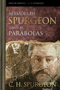 Sermões de Spurgeon Sobre as parábolas