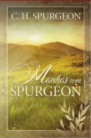 Manhã com Spurgeon