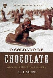 O soldado de chocolate