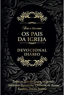 Dia a dia com os Pais da Igreja | Capa Dura