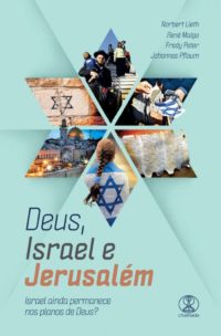 Deus, Israel e Jerusalém