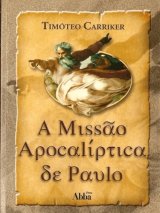 A Missao Apocaliptica De Paulo