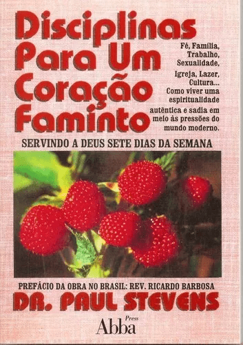 Disciplinas Para Um Coracao Faminto