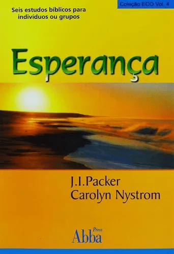 Esperanca Vol 4 Seis Estudos Biblicos