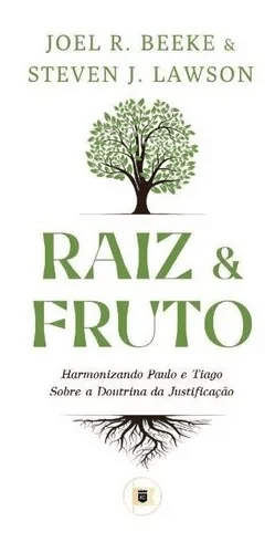 Raiz e Fruto