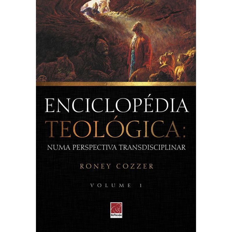 Enciclopédia Teológica Volume 1