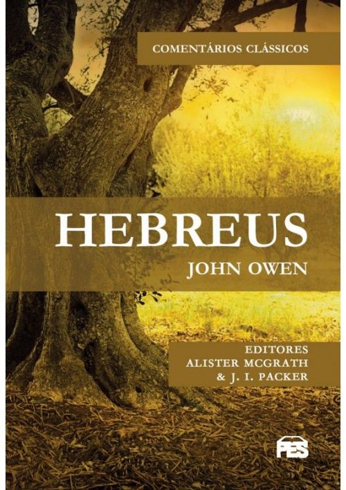 Hebreus John Owen | Comentários Clássicos