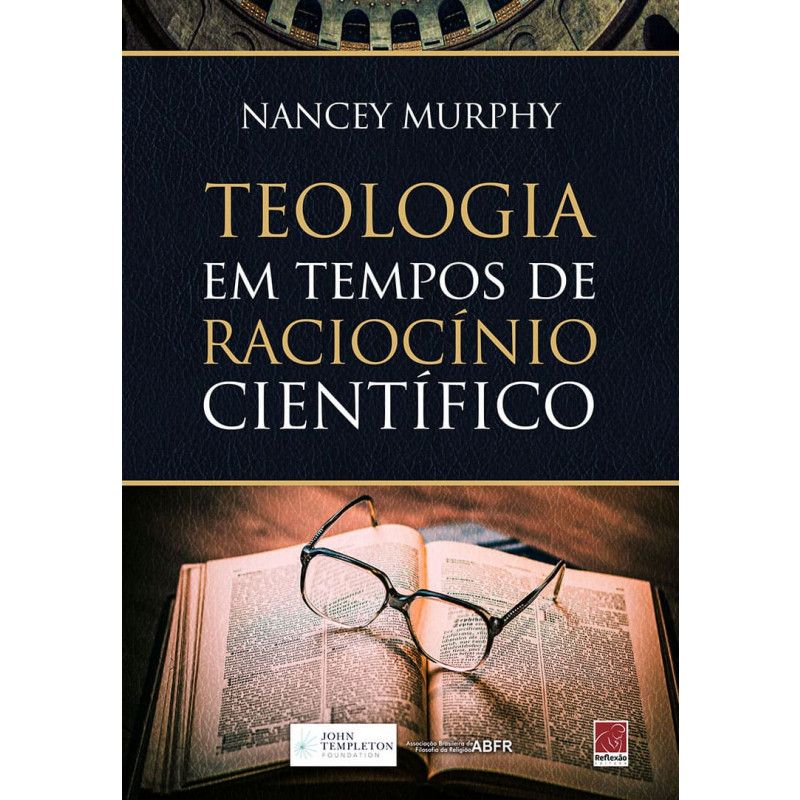 Teologia em tempos de Raciocínio Científico