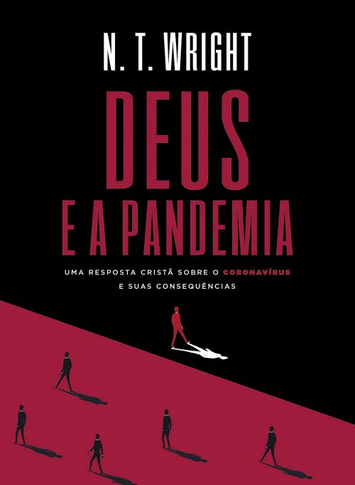 Deus e a Pandemia | N.T.Wright