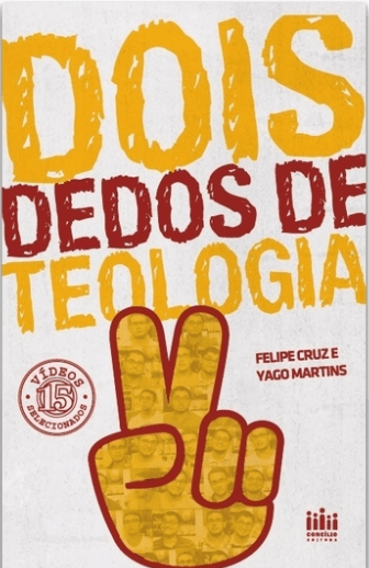 Dois Dedos de Teologia