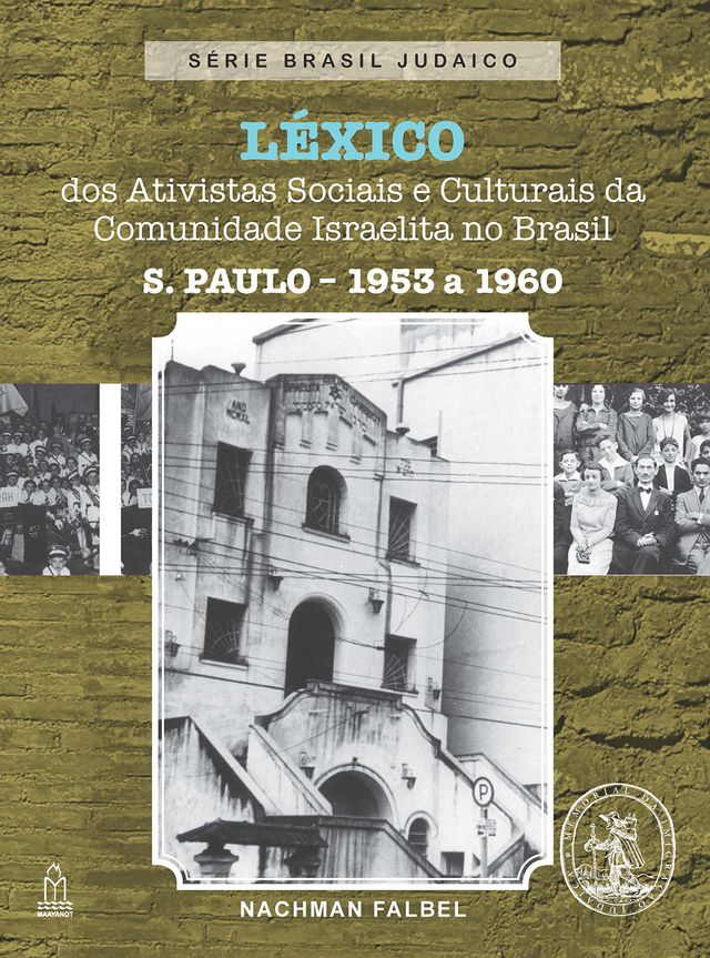 Léxico dos ativistas sociais e culturais | São Paulo 1953 a 1960 vol 1