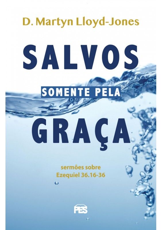 Salvos somente pela graça