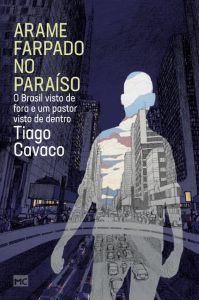 Arame Farpado no Paraíso | Tiago Cavaco