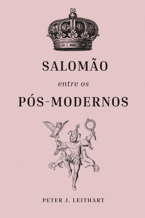 Salomão entre os pós-modernos