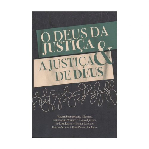 O Deus da Justiça e A Justiça de Deus