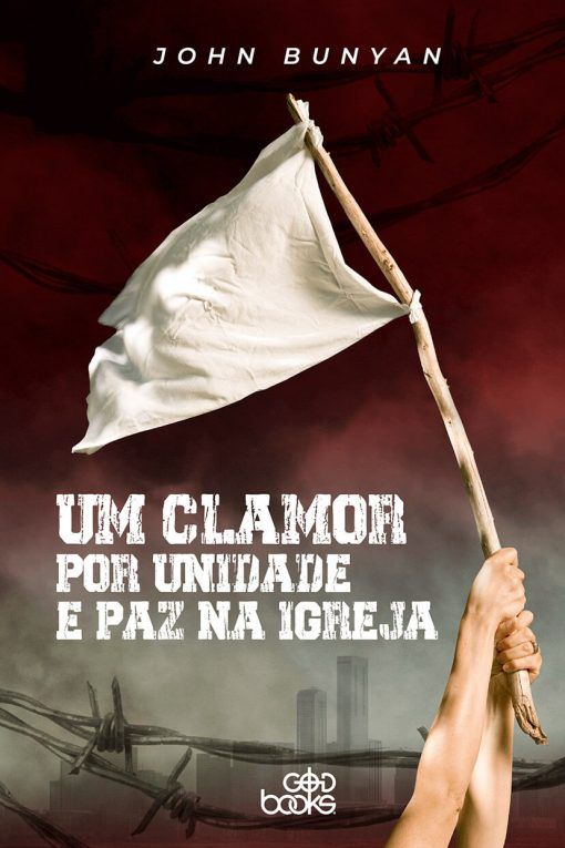 Um clamor por unidade e paz na igreja