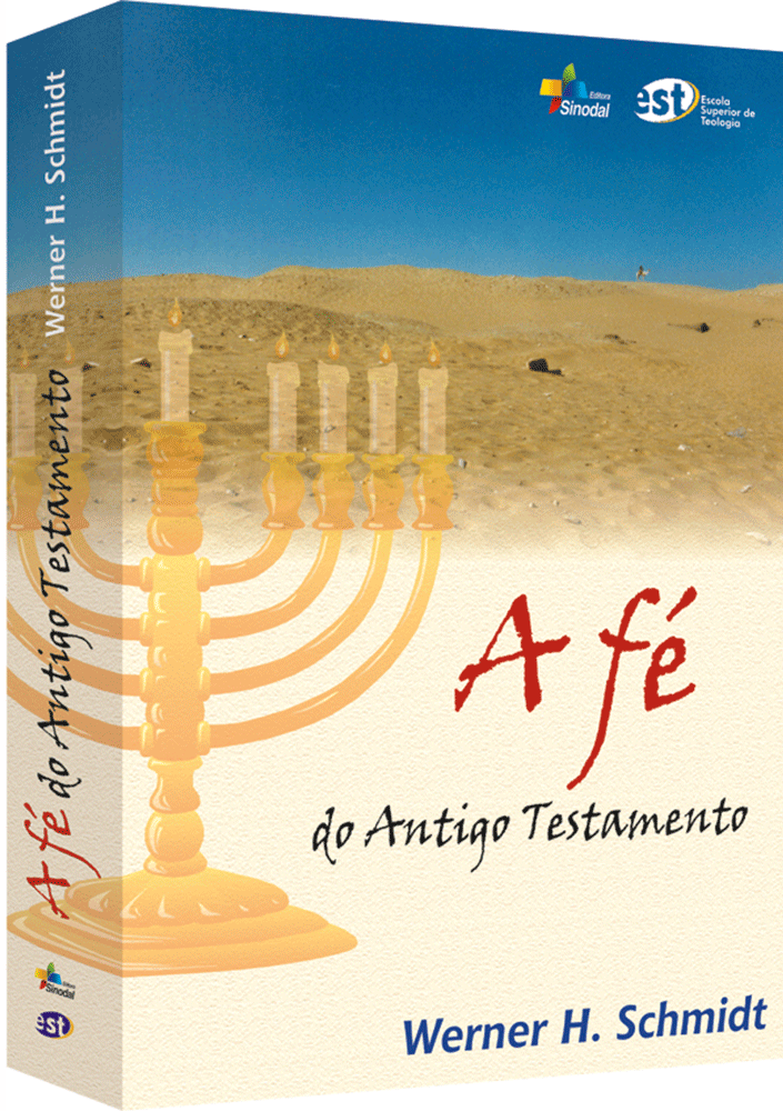 A Fé Do Antigo Testamento