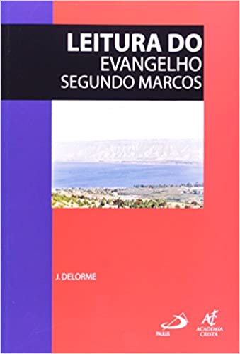 Leitura Do Evangelho Segundo Marcos