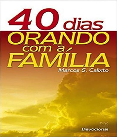 40 Dias Orando Com A Família