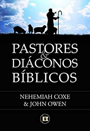 Pastores e diáconos bíblicos