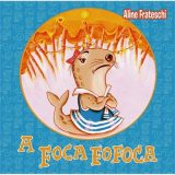 A Foca Fofoca