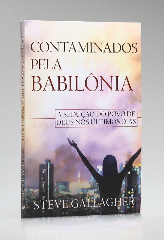 Contaminados Pela Babilônia