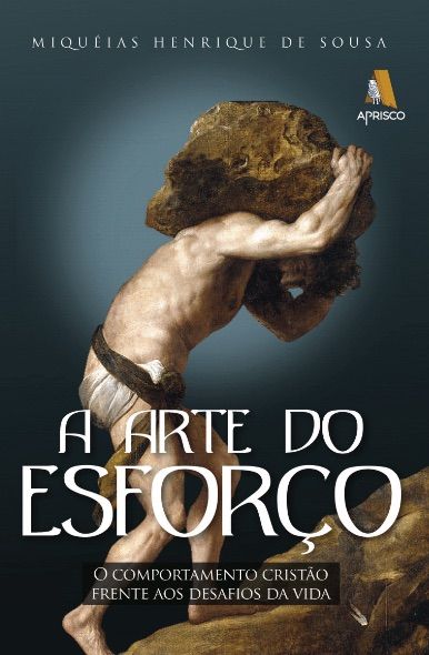 A Arte do Esforço