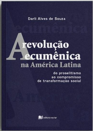 A Revolução Ecumênica na América Latina