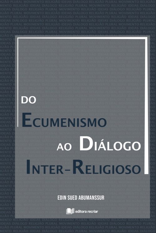 Do Ecumenismo Ao Diálogo Inter-Religioso
