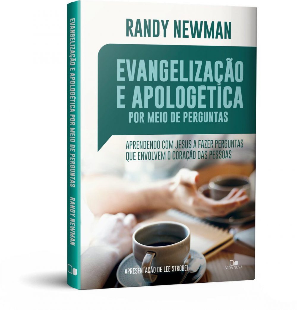 Evangelização e Apologética Por Meio de Perguntas