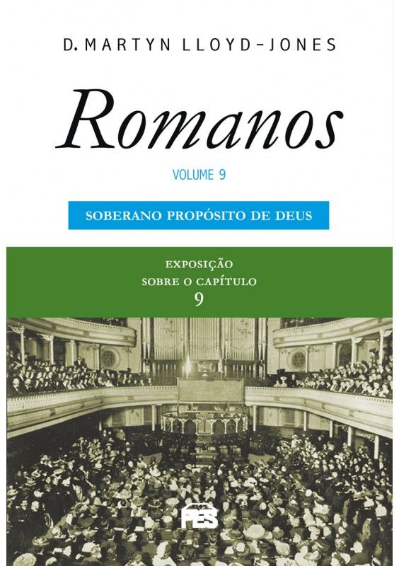 Romanos Vol. 09 | Soberano Propósito de Deus | Nova Edição