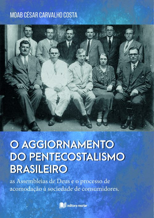 O Aggiornamento do Pentecostalismo Brasileiro