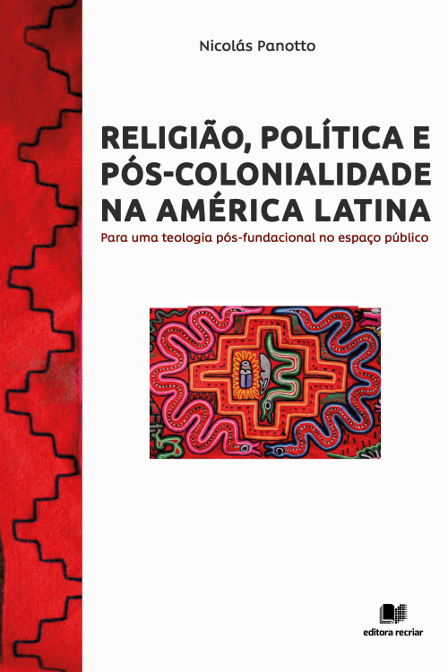 Religião, Política e Pós-Colonidade na América Latina