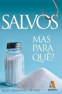 Salvos | Mas Para Quê?