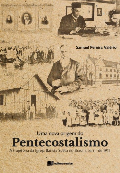 Uma Nova Origem do Pentecostalismo